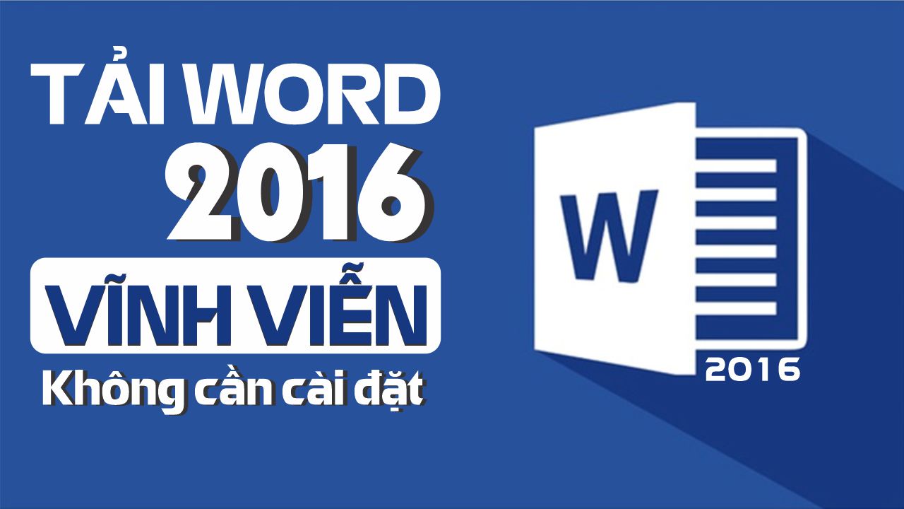Cách tải Word 2016 miễn phí, cực nhanh【Cho Người Mới】